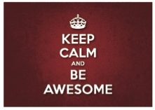 Be Awesome!